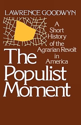 El Momento Populista: Una Breve Historia de la Revolución Agraria en América