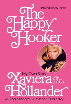 The Happy Hooker: Mi propia historia
