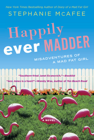 Happily Ever Madder: Desventuras de una chica gorda loca