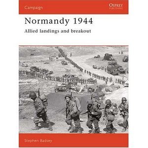 Normandía 1944: Desembarco de Aliados y Breakout