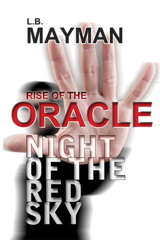 Rise of the Oracle: La noche del cielo rojo