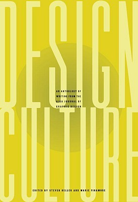 Cultura del diseño: Una antología de la escritura del diario de AIGA del diseño gráfico