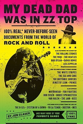 Mi padre muerto estaba en ZZ Top: 100% real *, documentos nunca antes vistos del mundo del rock and roll