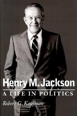 Henry M. Jackson: Una vida en política