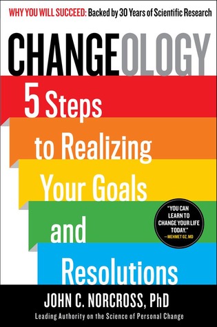 Changeology: 5 pasos a realizar sus metas y resoluciones
