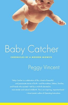 Baby Catcher: Crónicas de una partera moderna