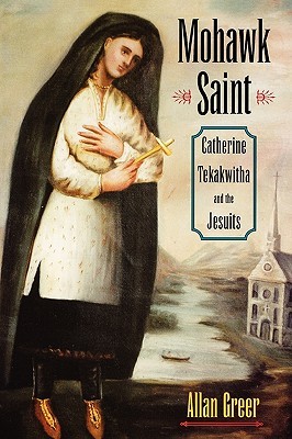 Santo Mohawk: Catherine Tekakwitha y los jesuitas