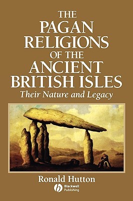 Las religiones paganas de las antiguas islas británicas: su naturaleza y su legado