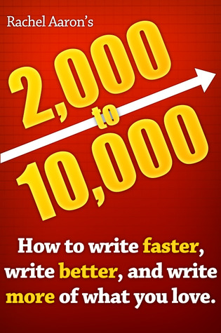 2k to 10k: Escribir más rápido, escribir mejor y escribir más de lo que amas