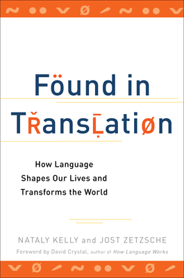 Se encuentra en la traducción: cómo el lenguaje forma nuestras vidas y transforma el mundo