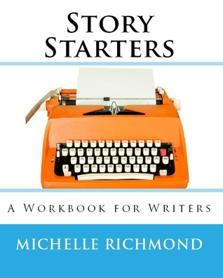 Story Starters: Un libro para escritores