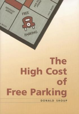 El alto costo del aparcamiento gratuito