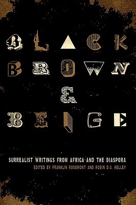 Negro, marrón y beige: escritos surrealistas de África y la diáspora
