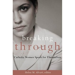 Las mujeres católicas hablan por sí mismas