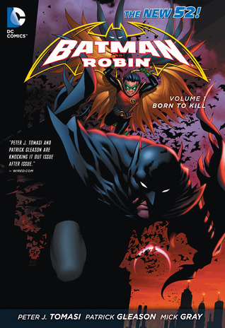 Batman y Robin, Volumen 1: Nacido para matar
