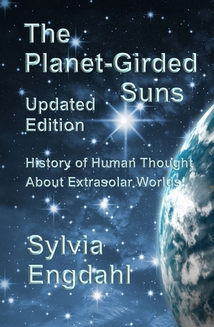 The Planet-Girded Suns: La Historia del Pensamiento Humano Sobre los Mundos Extrasolares