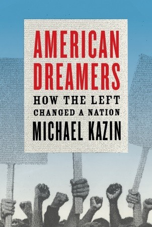 American Dreamers: Cómo la izquierda cambió una nación