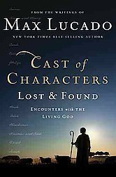 Reparto de personajes: Lost and Found: Encuentros con el Dios vivo