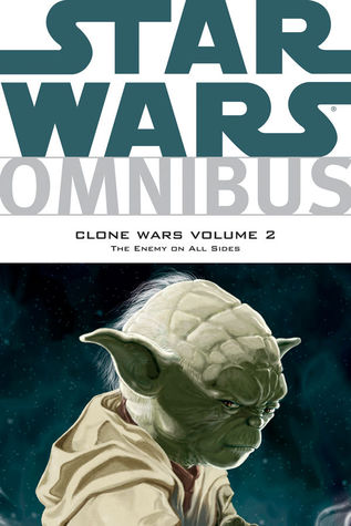 Star Wars Omnibus: Guerras Clon, Volumen 2: El enemigo en todos los lados