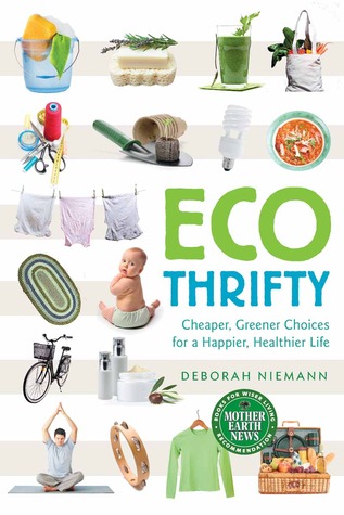 EcoThrifty: opciones más baratas y más verdes para una vida más feliz y saludable