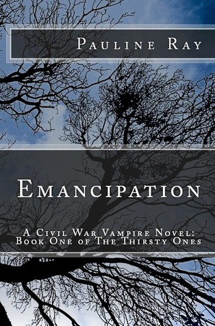 Emancipación: Una Guerra Civil Novela de Vampiro: Libro Uno de los Sedientos
