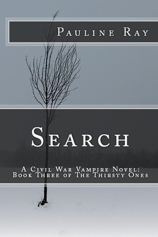 Una novela del vampiro de la guerra civil: Libro tres de los sedientos
