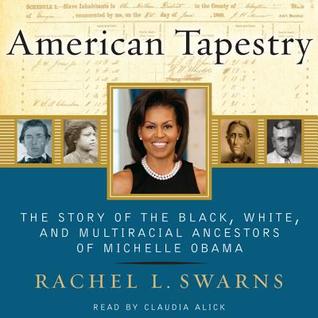 American Tapestry: La historia de los antepasados negros, blancos y multirraciales de Michelle Obama