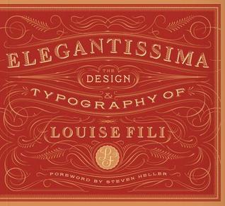 Elegantissima: El Diseño y Tipografía de Louise Fili
