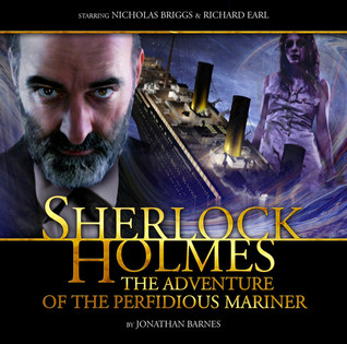 Sherlock Holmes: La Aventura del Marino Perfidero