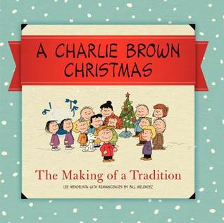 Una Navidad de Charlie Brown: La creación de una tradición