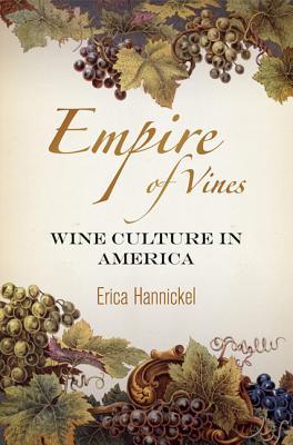 Imperio de la vid: Cultura del vino en América