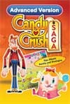 Candy Crush Saga Advanced Guide: Consejos, trucos, secretos y estrategias