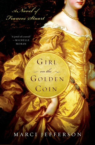 Chica en la moneda de oro: una novela de Frances Stuart