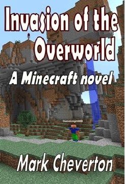 Invasión del Overworld: una novela de Minecraft