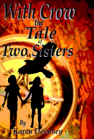 Con Crow; El cuento de dos hermanas