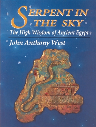 Serpiente en el cielo: la alta sabiduría del antiguo Egipto