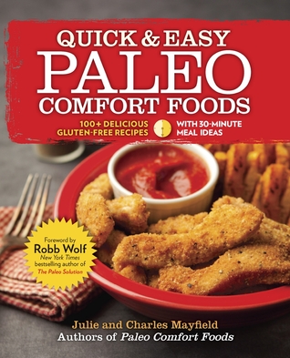 Comidas Rápidas y Fáciles de Comodidad Paleo: 100+ Delicious Gluten-Free Recipes