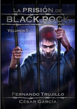 La prisión de Black Rock, volumen 5