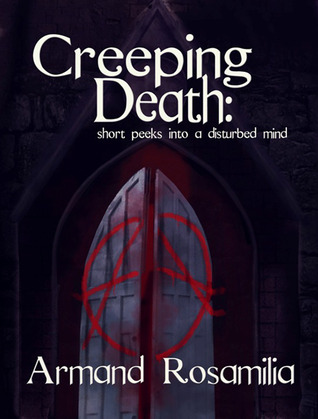 Muerte Creeping: Peeks cortos en una mente perturbada