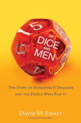 De dados y hombres: la historia de las mazmorras y los dragones y las personas que lo juegan