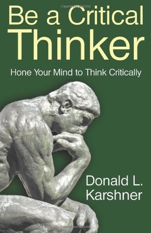 Sea un pensador crítico: Añada su mente para pensar críticamente
