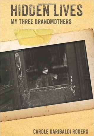 Hidden Lives: Mis tres abuelas
