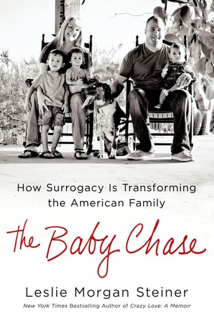 The Baby Chase: Cómo la maternidad subrogada está transformando a la familia americana