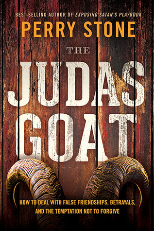 La Cabra de Judas: Cómo lidiar con falsas amistades, traiciones y la tentación de no perdonar