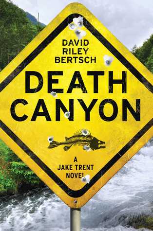 Death Canyon: Una novela de Jake Trent