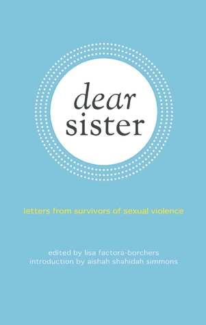 Querida hermana: Cartas de sobrevivientes de violencia sexual