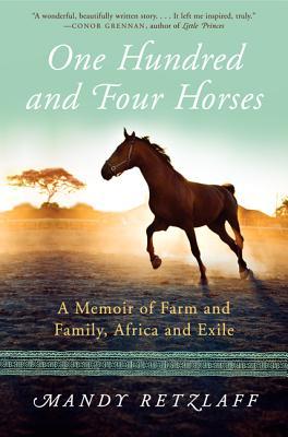 104 caballos: una memoria de la granja y la familia, África y el exilio