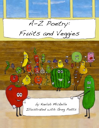 A-Z Poesía: Frutas y Vegetales