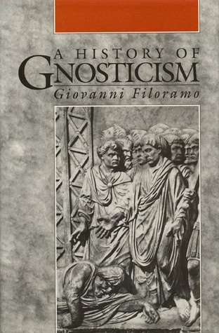 Una Historia del Gnosticismo
