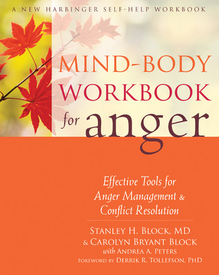 Libro de ejercicios para la ira: herramientas eficaces para la gestión de la ira y la resolución de conflictos